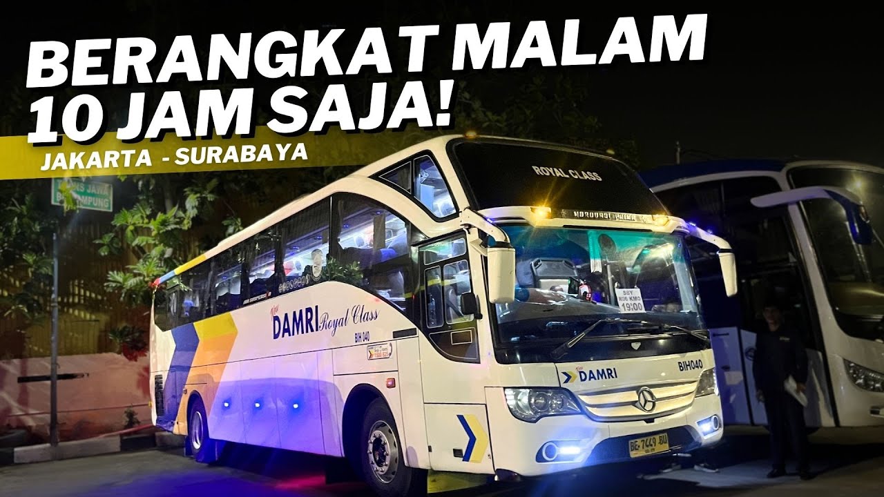 10 JAM JAKARTA - SURABAYA ‼️ ANDALAN PJKA 👍 Trip Damri Royal Class Jakarta - Surabaya