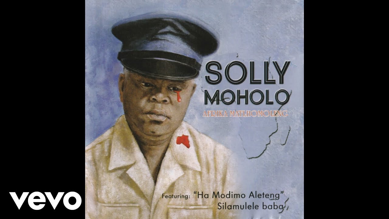 Solly Moholo - Ha Modimo Aleteng (Official Audio)