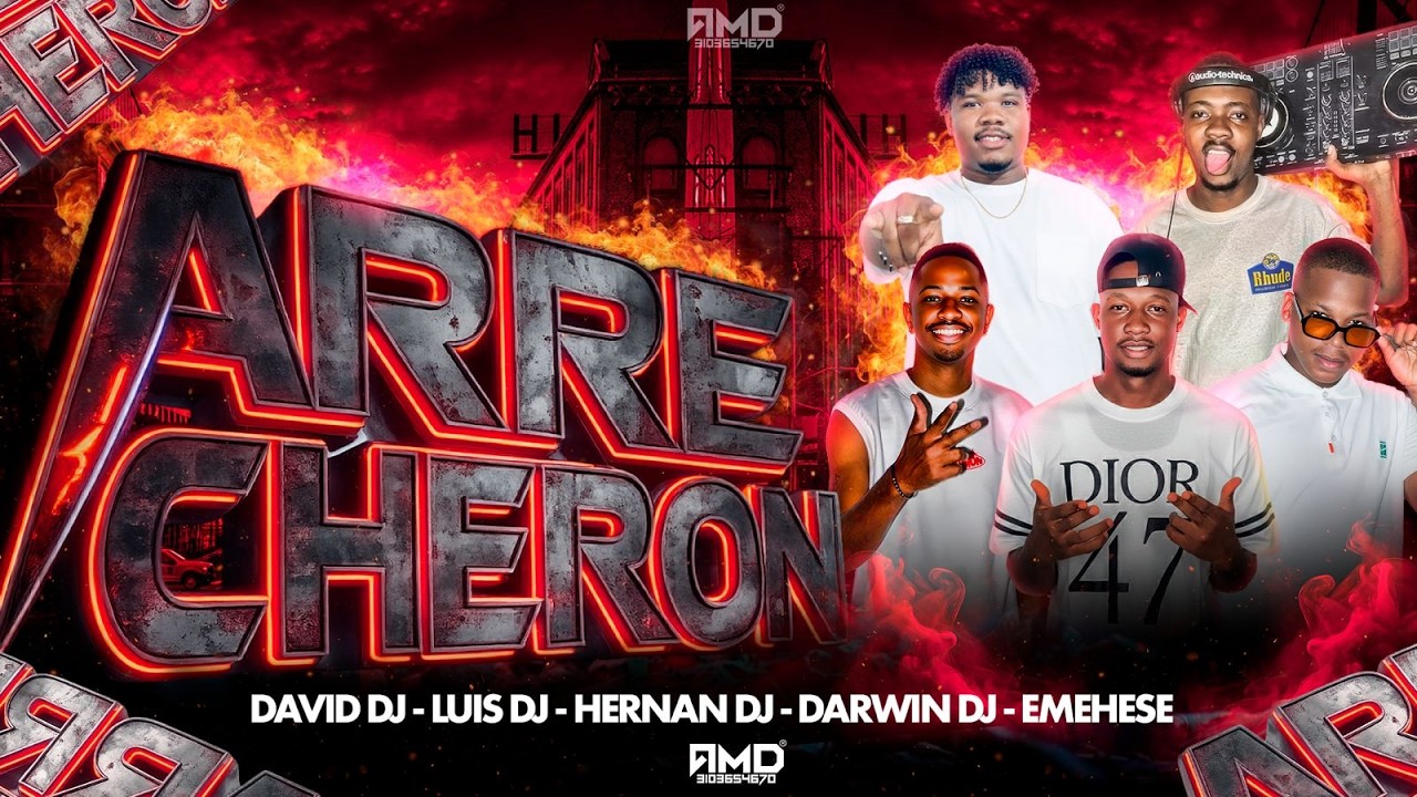 ARRECHERON X DARWIN DJ X EMEHESE X HERNAN DJ X LUIS DJ X DAVID DJ