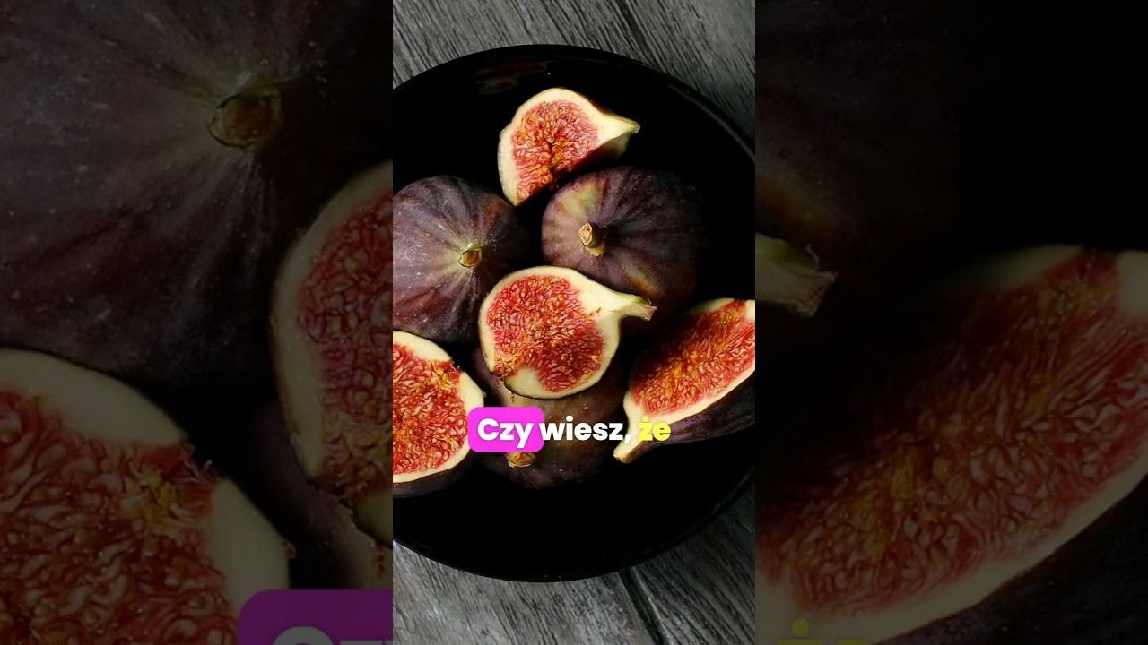 Czy wiesz, że świeże figi ... ❓️ #short #video
