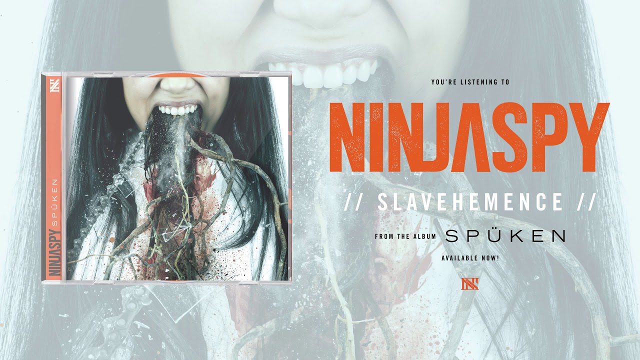 SLAVEHEMENCE - LISTENING VIDEO | NINJASPY SPUKEN