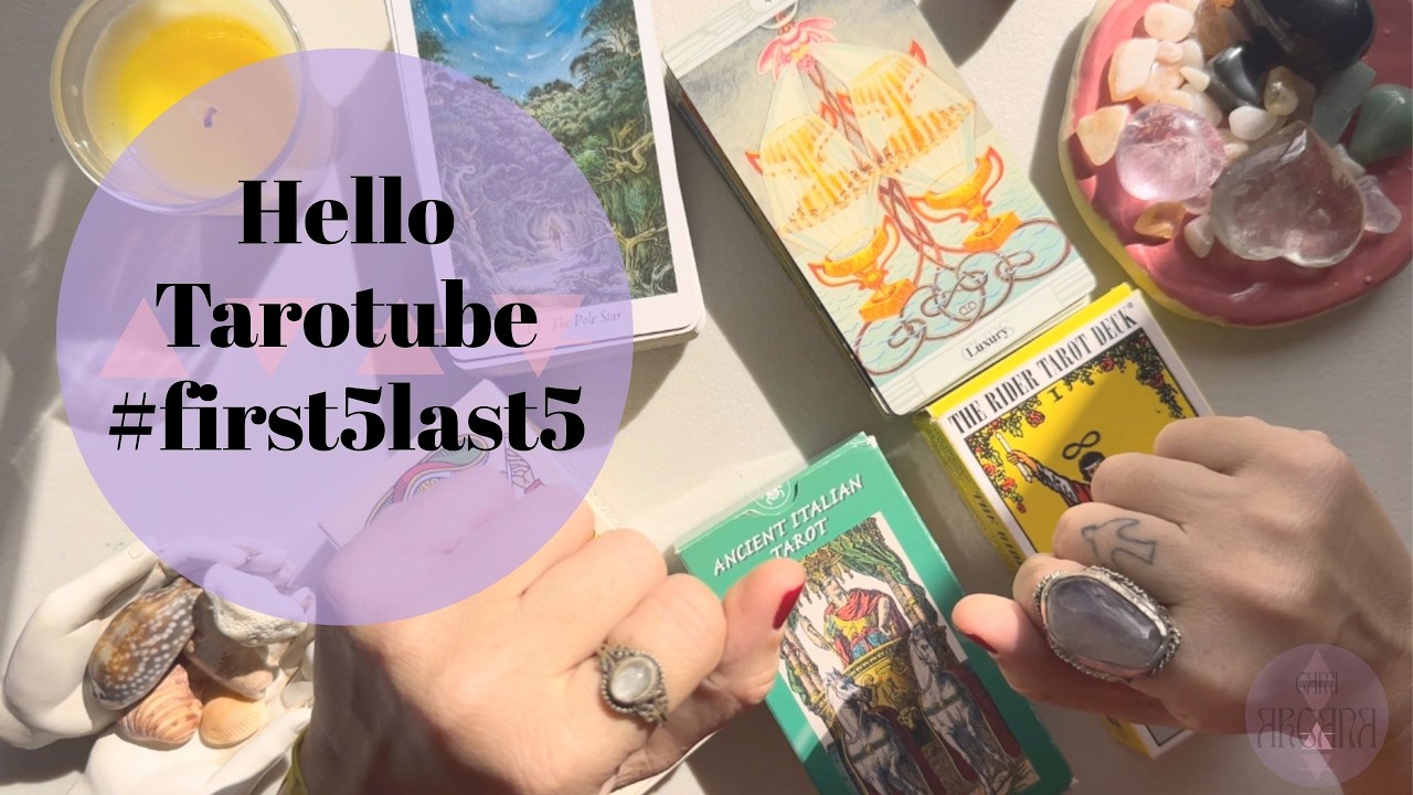 Hello, Tarotube! | My #First5Last5 + A Little About Me