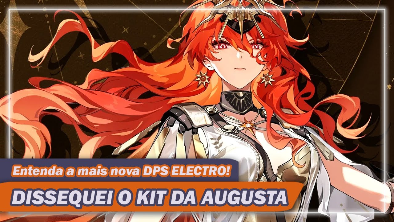 DISSECANDO KITS: AUGUSTA - Entenda a primeira vers&atilde;o do kit dela! | Wuthering Waves