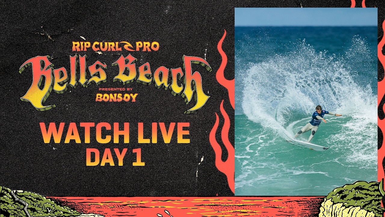 🔔 LIVE - Rip Curl Pro Bells Beach presented by Bonsoy 2026 - Day 1