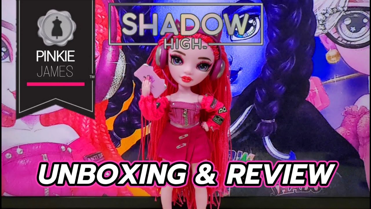 Shadow High - Series 3 - Pinkie James - Unboxing & Review