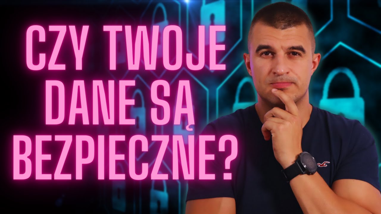Jak zadbać o BEZPIECZEŃSTWO DANYCH?