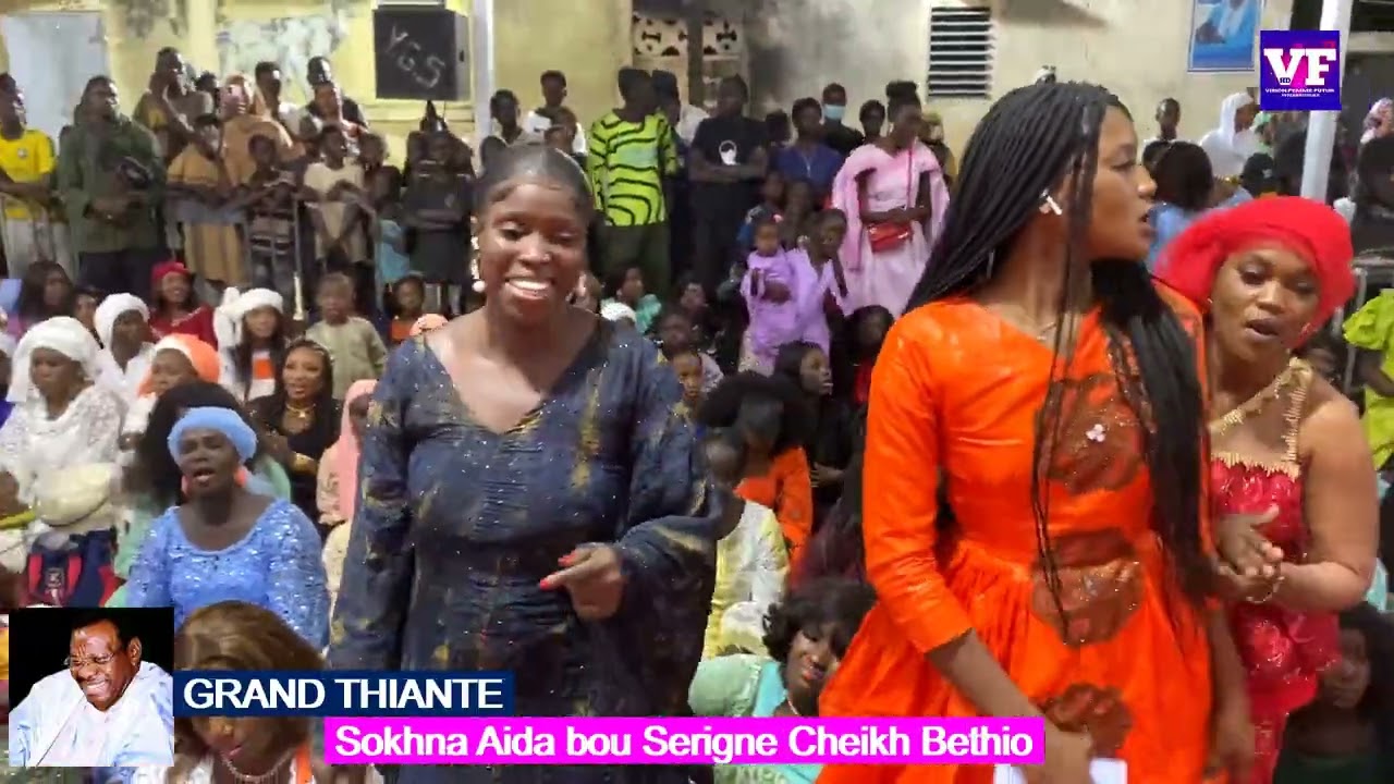 VFtv//Grand Thiante Sokhna Aida bou Serigne Bethio Thioune