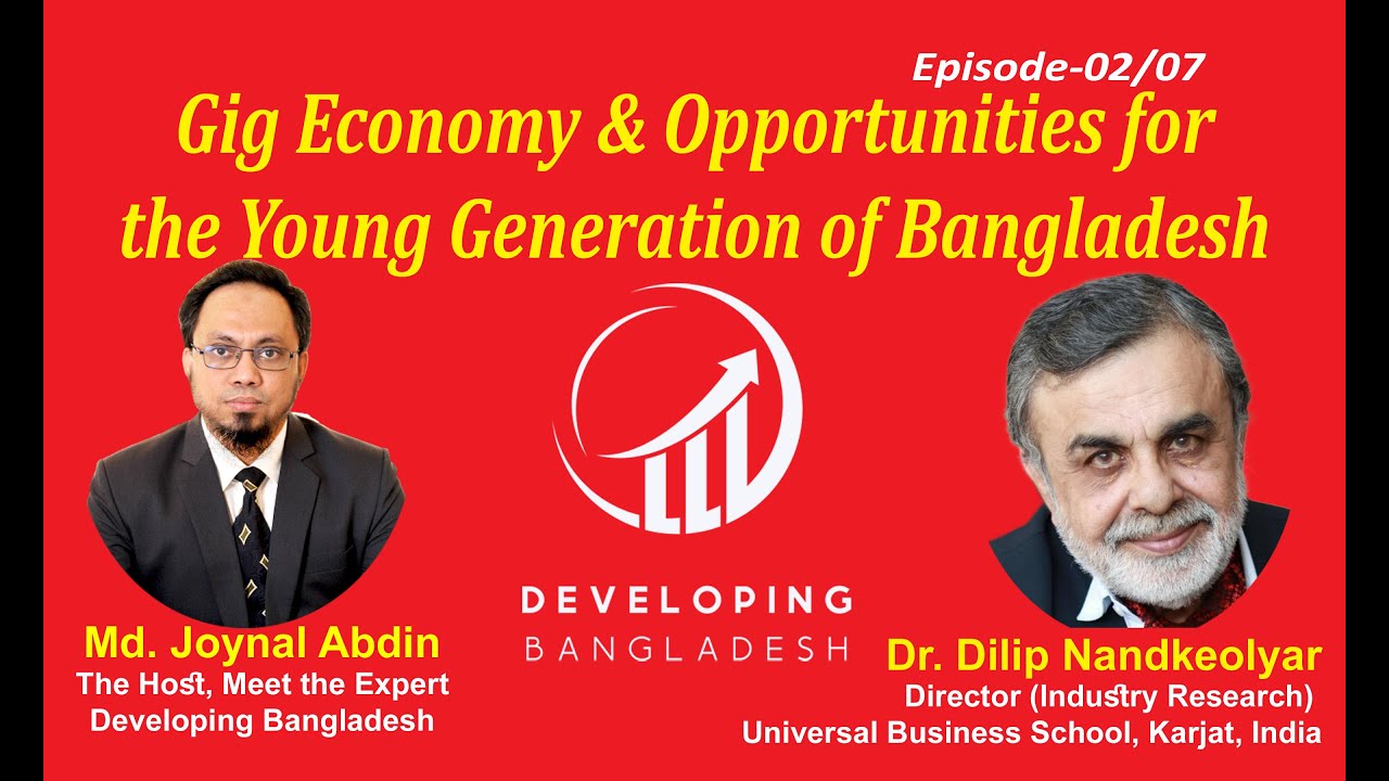 Gig Economy & Opportunities for the Young Generation of Bangladesh (Ep-02/07) 