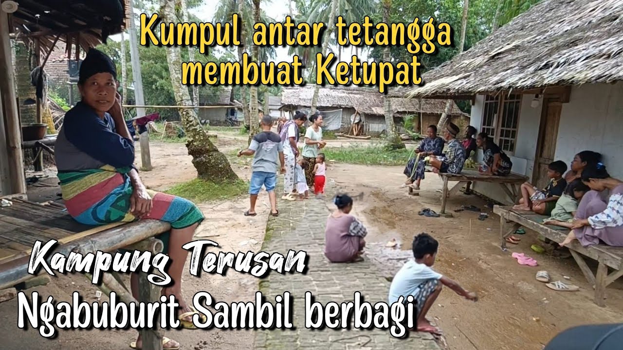 SEDIH JIKA KITA LIHAT KEADAAN MEREKA NAMUN BEGITU RUKUN MEREKA BER TETANGGA