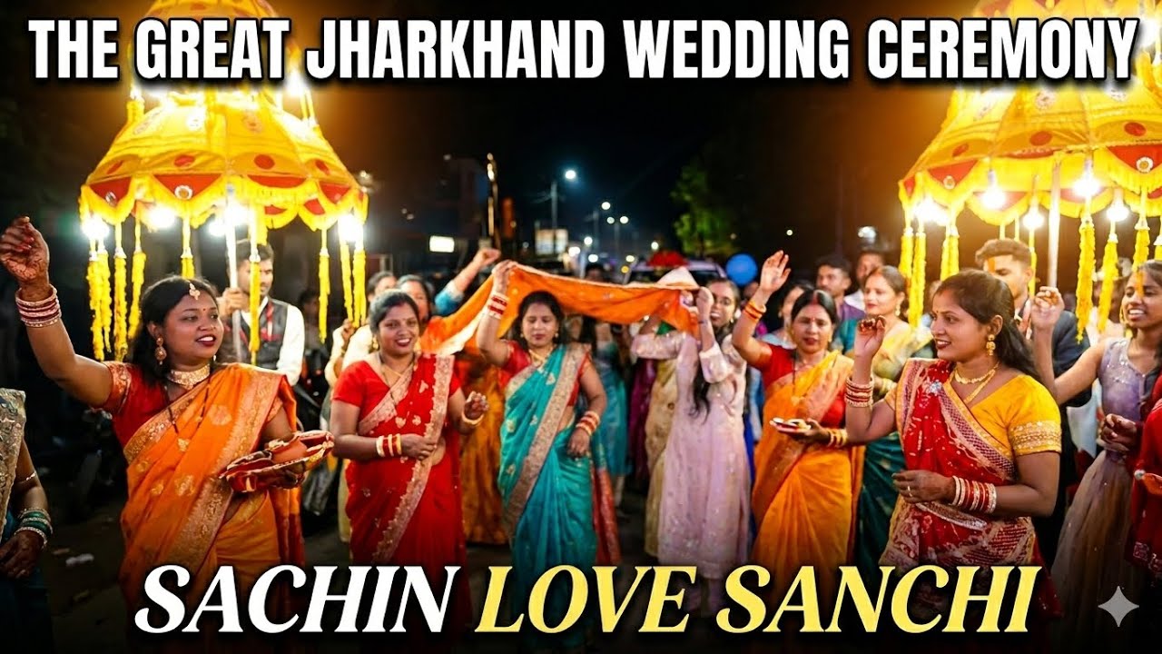 The Great Jharkhand wedding ceremony (Sachin Love Sanchi)