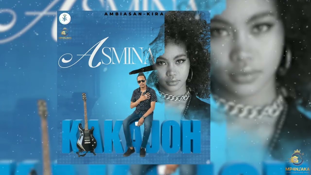 Kakajoh - Asmina Ballade Sound (FIDA CYRILLE RUDY DIDI MADAGASCAR)