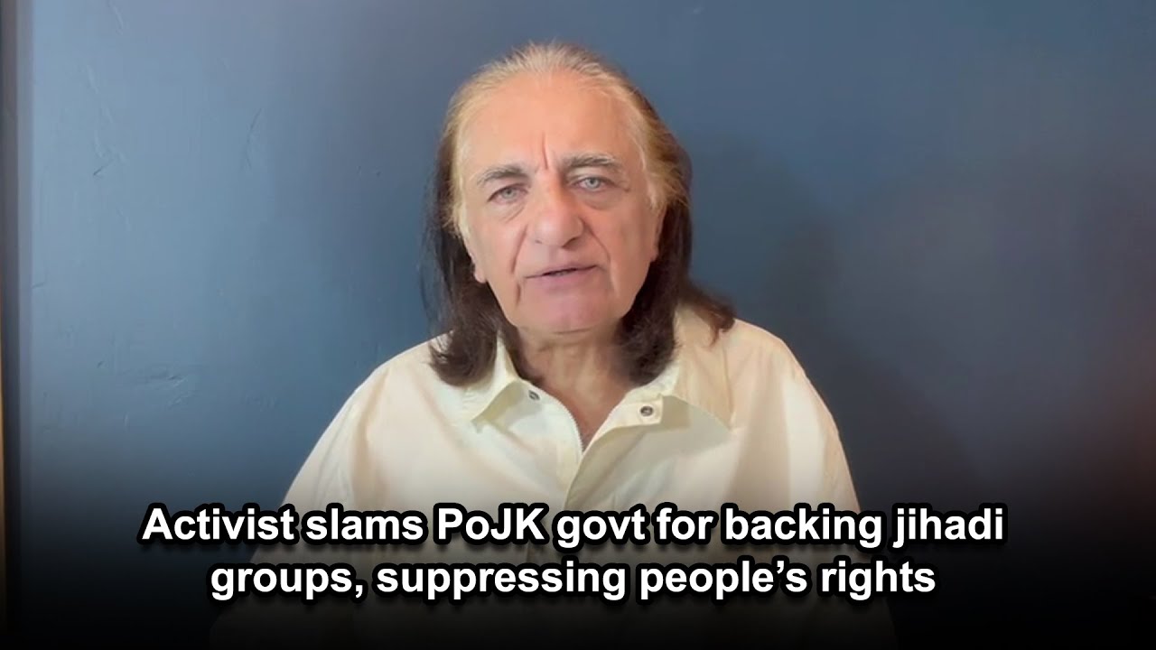 Activist slams PoJK govt for backing jihadi groups, suppressing people&rsquo;s rights