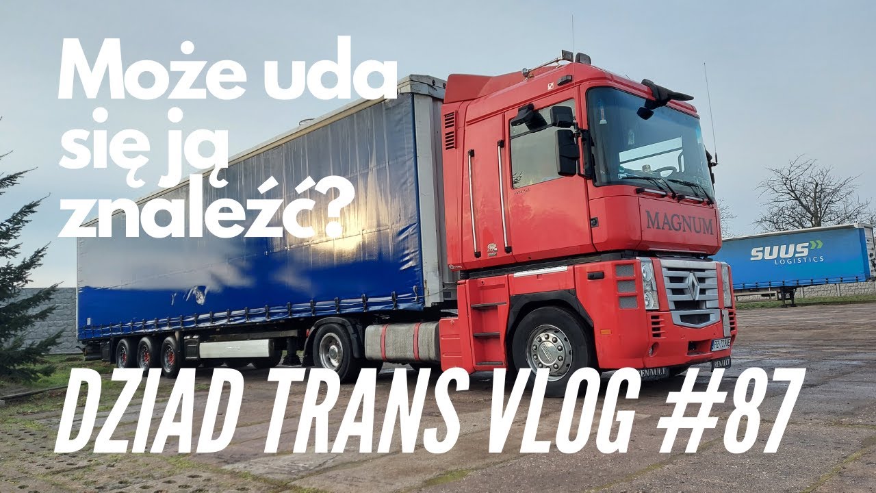 Dziad Trans Vlog #87 | Już myślałem, że to ona! Długi kr&oacute;ciak. | Kierowca ciężar&oacute;wki