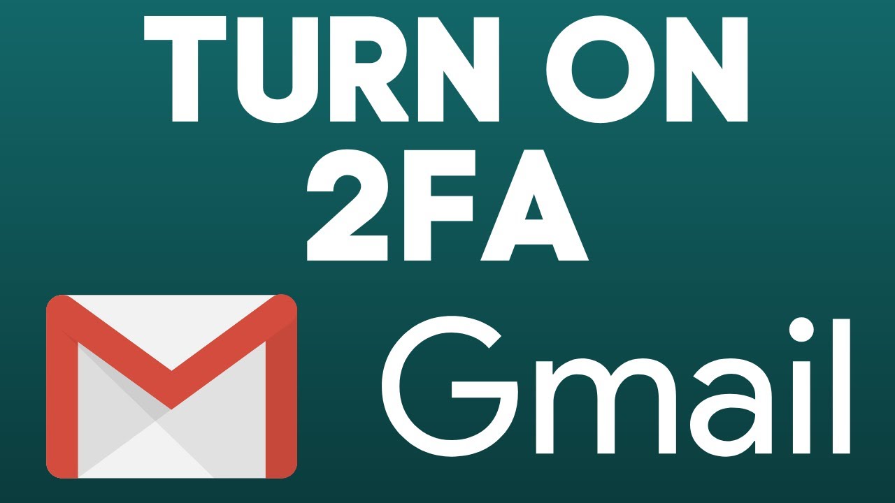 Как включить 2FA в Gmail &mdash; Включите двухфакторную аутентификацию Gmail