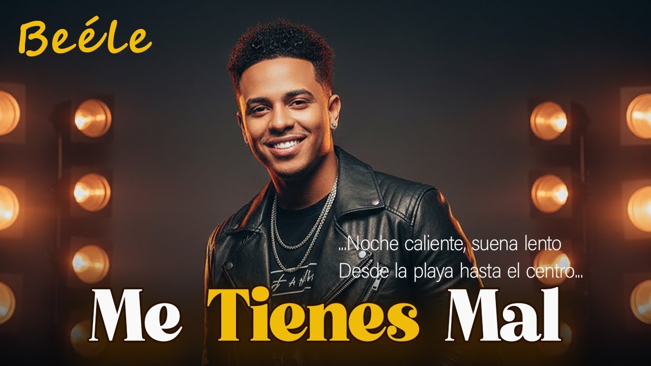 Beéle - Me Tienes Mal