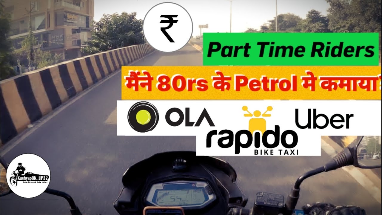 Ola Uber Rapido today Bike Taxy Earning in 4 hour.