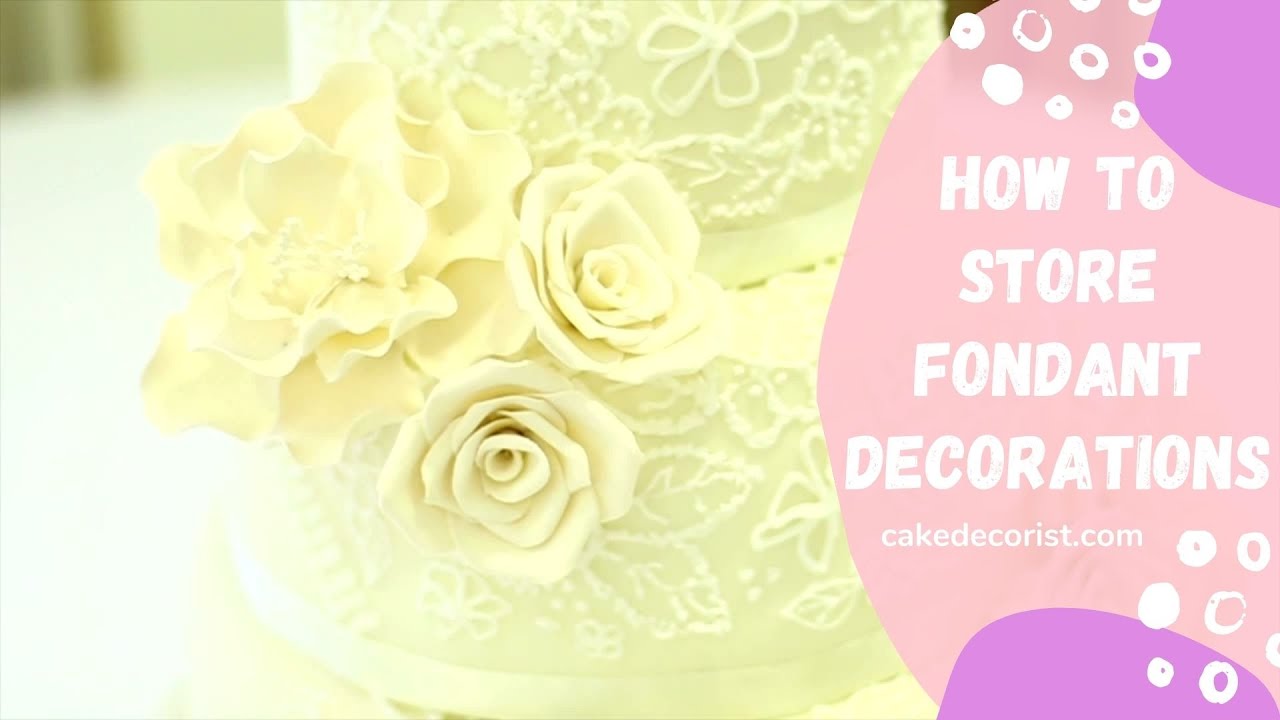 How To Store Fondant Decorations
