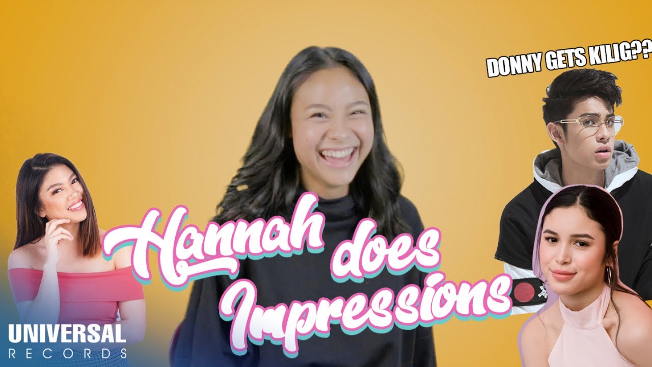 Hannah Pangilinan - Hannah Does Impressions