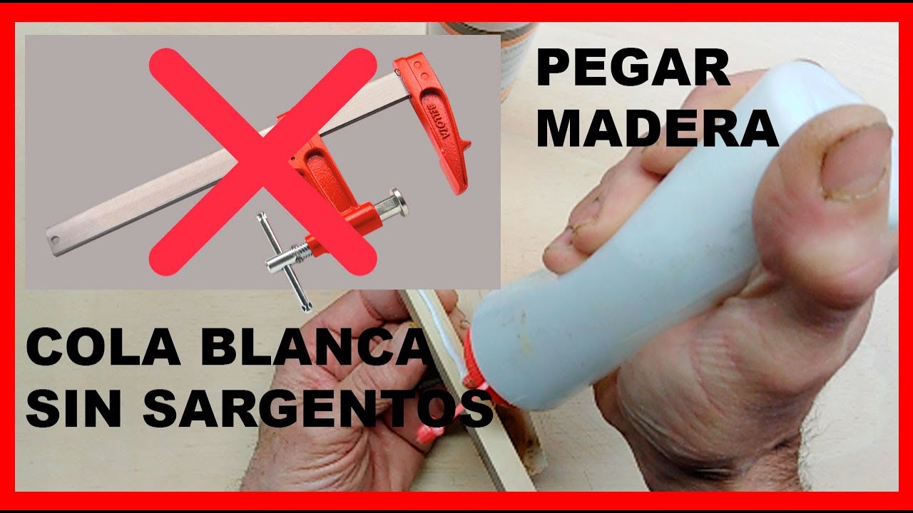 Pegar Madera con Cola Blanca 💪 de Forma [CASERA,R&Aacute;PIDO Y SIN SARGENTOS] 👍