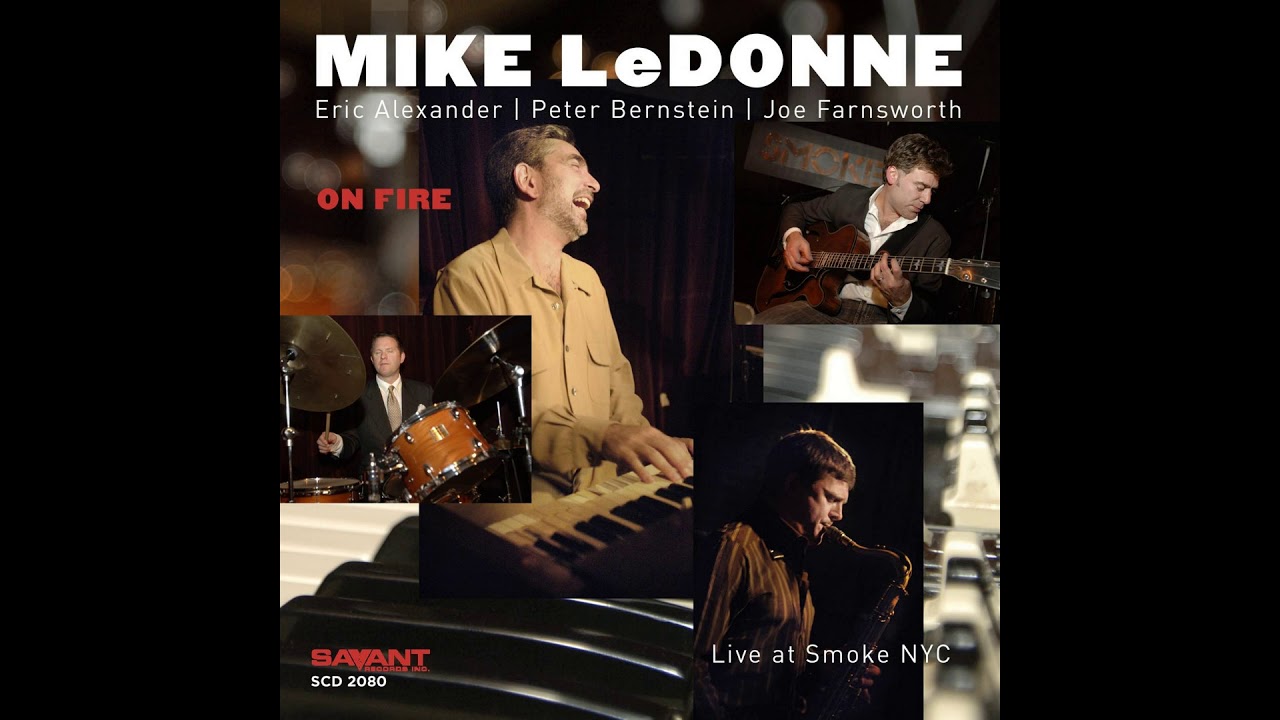 Mike LeDonne - Prayer for Mary (Live at Smoke NYC)