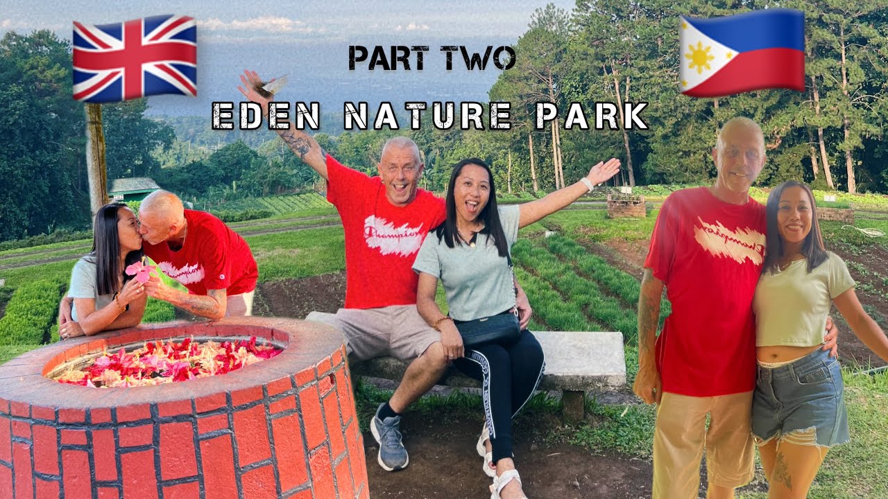 Foreignerin in the Philippines | EDEN NATURE PARK | BIRTHDAY NI AFAM BRITON ☺️🇬🇧
