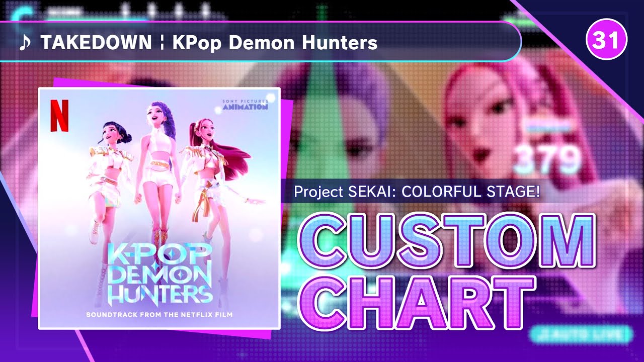 【KPop Demon Hunters x PJSK】TAKEDOWN / HUNTR/X 【プロセカ創作譜面】【MV】【Master 31】