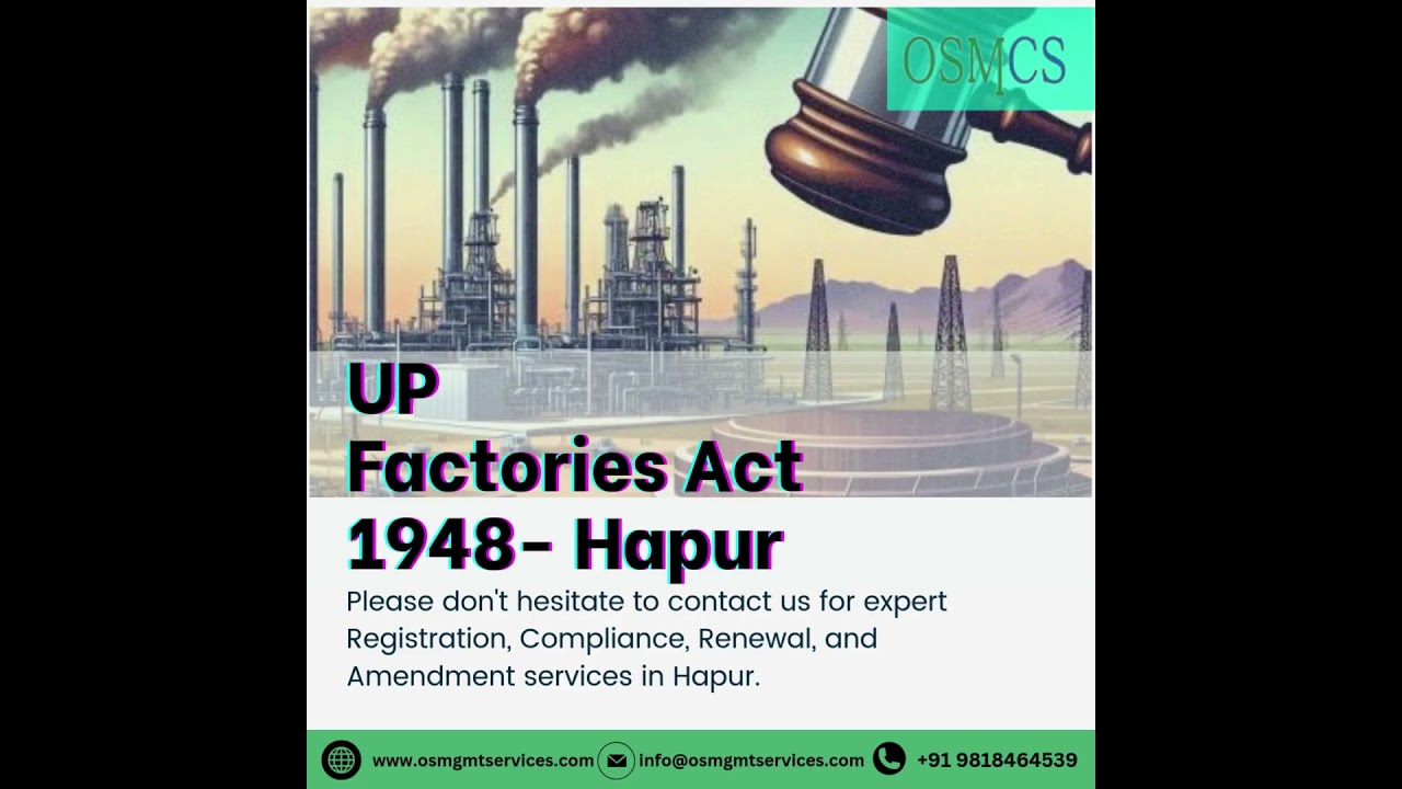 OSMCS &ndash; Expert Solutions for UP Factories Act 1948