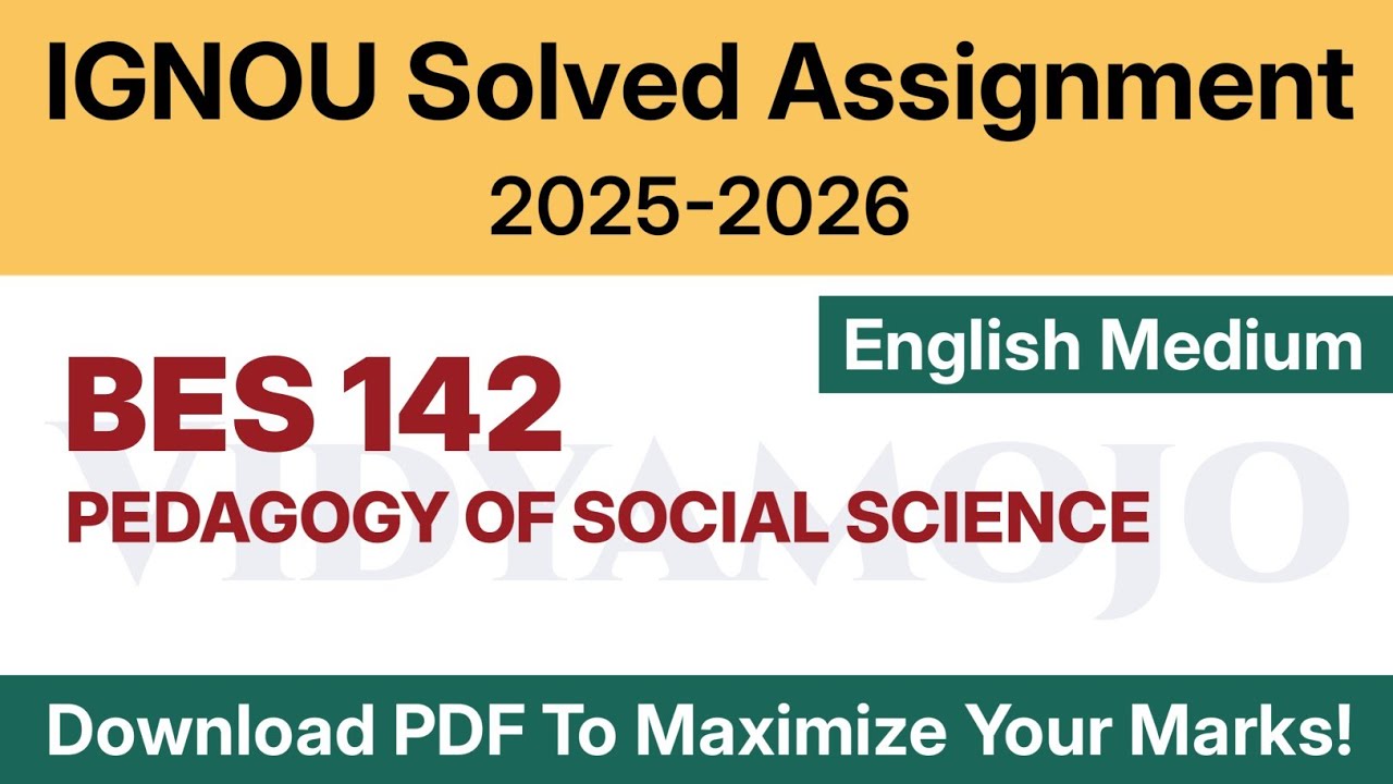 IGNOU BES 142 Solved Assignment 2025-26 English Medium PDF Download | IGNOU BEd 1st Year Assignment