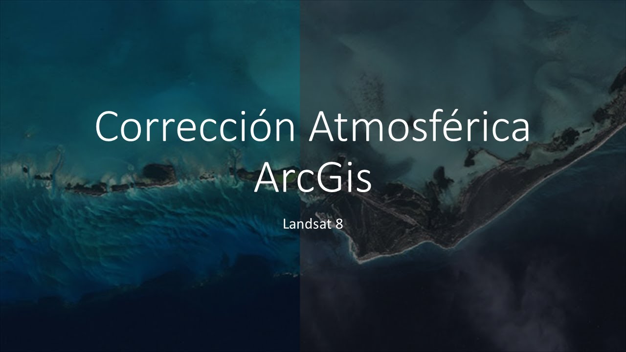 Corrección Atmosférica ArcGis Landsat 8