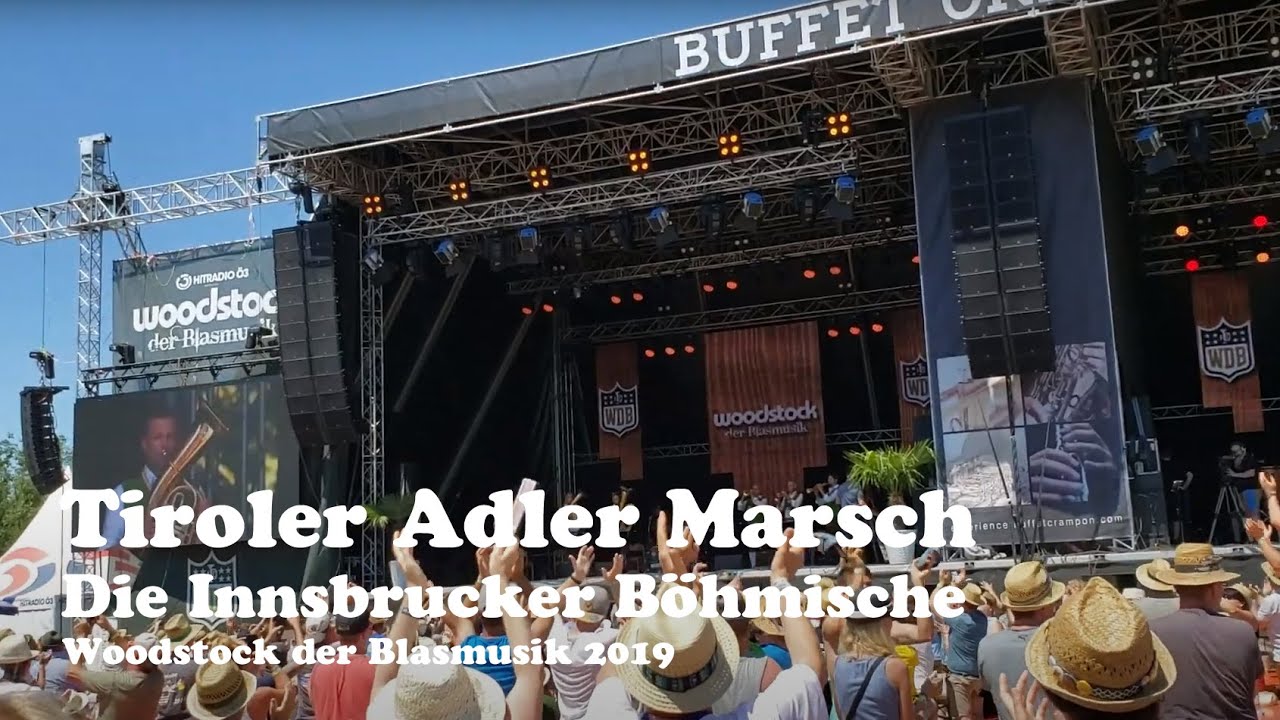 Tiroler Adler Marsch - Woodstock der Blasmusik 2019 Die Innsbrucker Böhmische