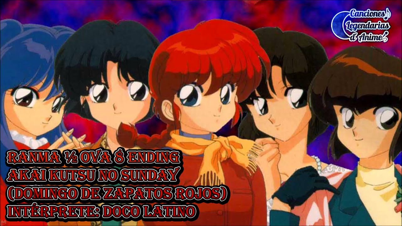 Akai Kutsu no Sunday 【Doco Latino】 Cover Latino - R@NM@ ½ Ova 8 Ending