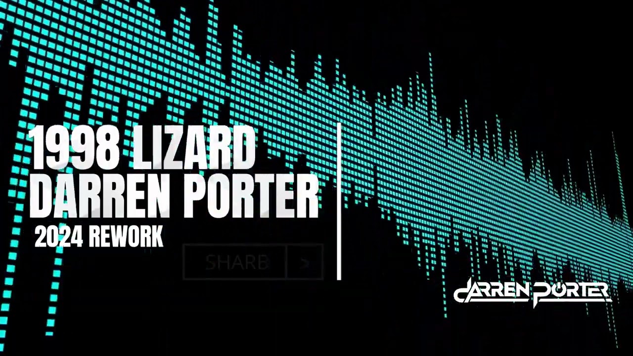 1998 Lizard - Darren Porter 2024 Rework (TRANCE)