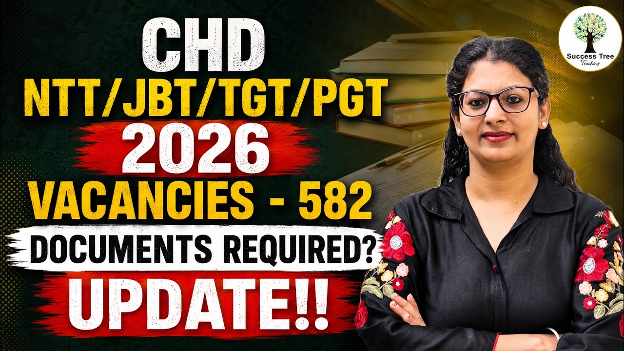 CHD NTT/JBT/TGT/PGT 2026 | Vacancies - 582 | Documents Required? | Update!!
