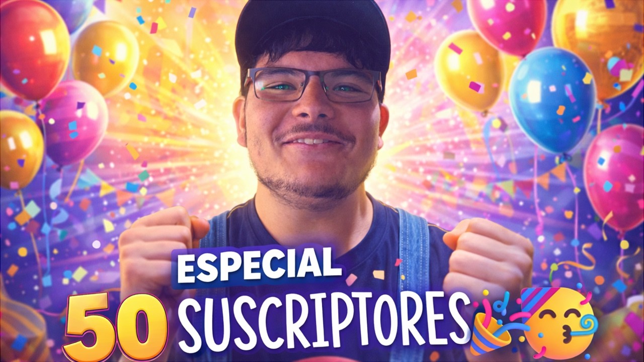 ESPECIAL 50 SUSCRIPTORES - GRACIAS MIS JABONCITOS