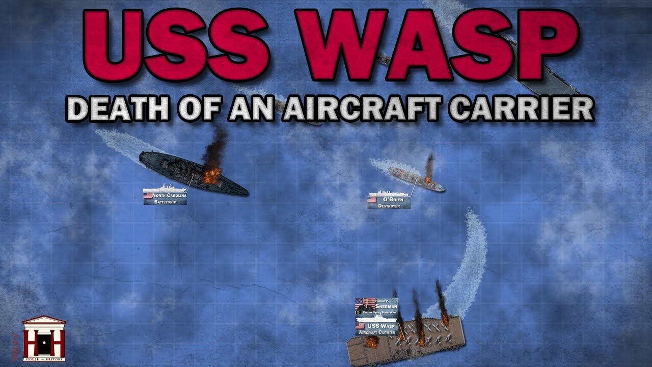 Death of the Aircraft Carrier USS Wasp, 1942 - Animated