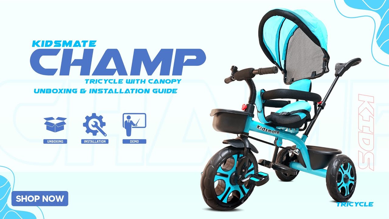 Unboxing, Installation Video - Kidsmate Champ Tricycle with Canopy | Safety Guard Rail for Kids