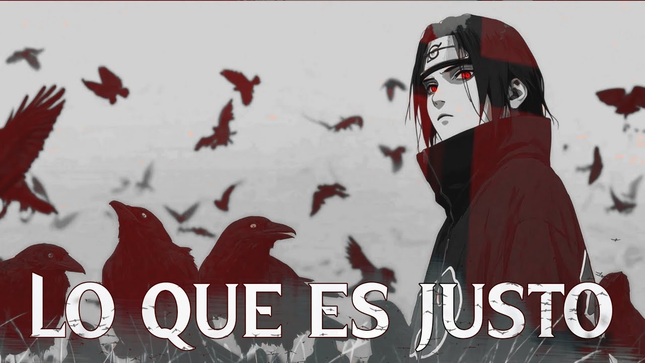Lo Que Es Justo ~ Parte I ¿QHPS Naruto Traicionaba A Konoha Y Deseaba Venganza Contra Sasuke? 