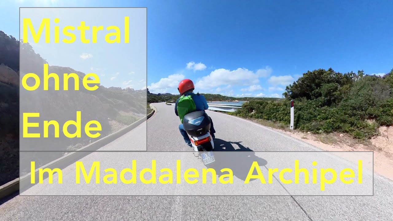 #23-07 Mistral ohne Ende - im Maddalena Archipel