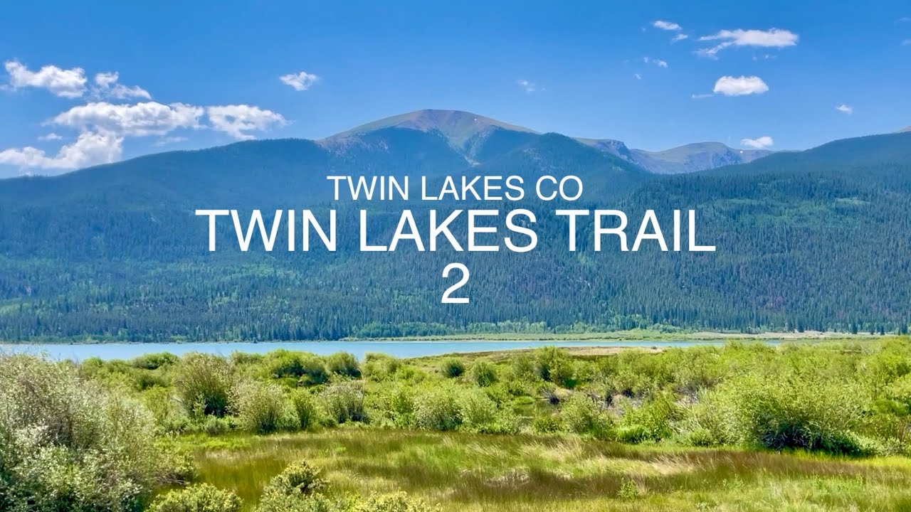 Twin Lakes CO Twin Lakes Trail 2 