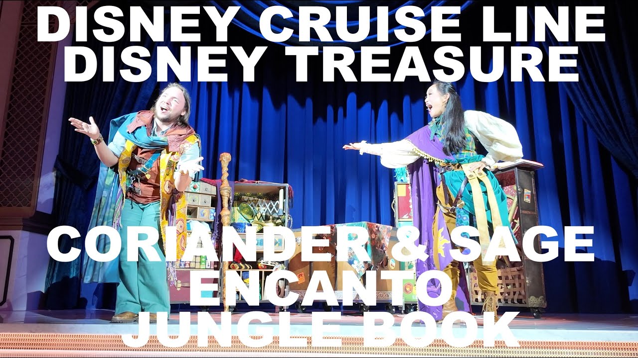 Disney Cruise Line | Disney Treasure | Coriander and Sage: Encanto and the Jungle Book | Sep 8, 2025