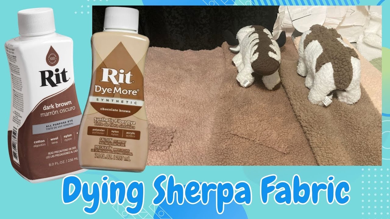 How to Dye Sherpa Fabric using RIT dye - Synthetic vs All Purpose Dye