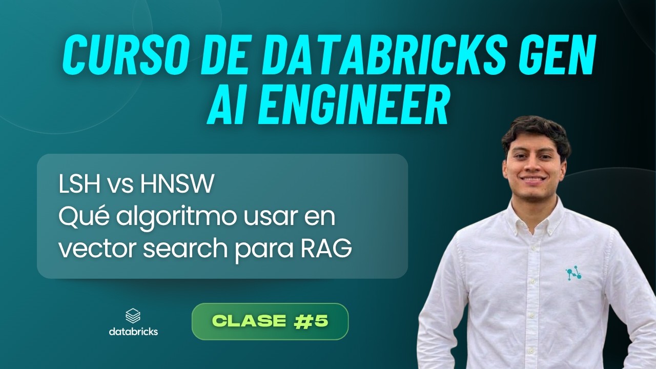 Databricks GenAI Engineer: LSH vs HNSW — Qué Algoritmo Usar en Vector Search para RAG
