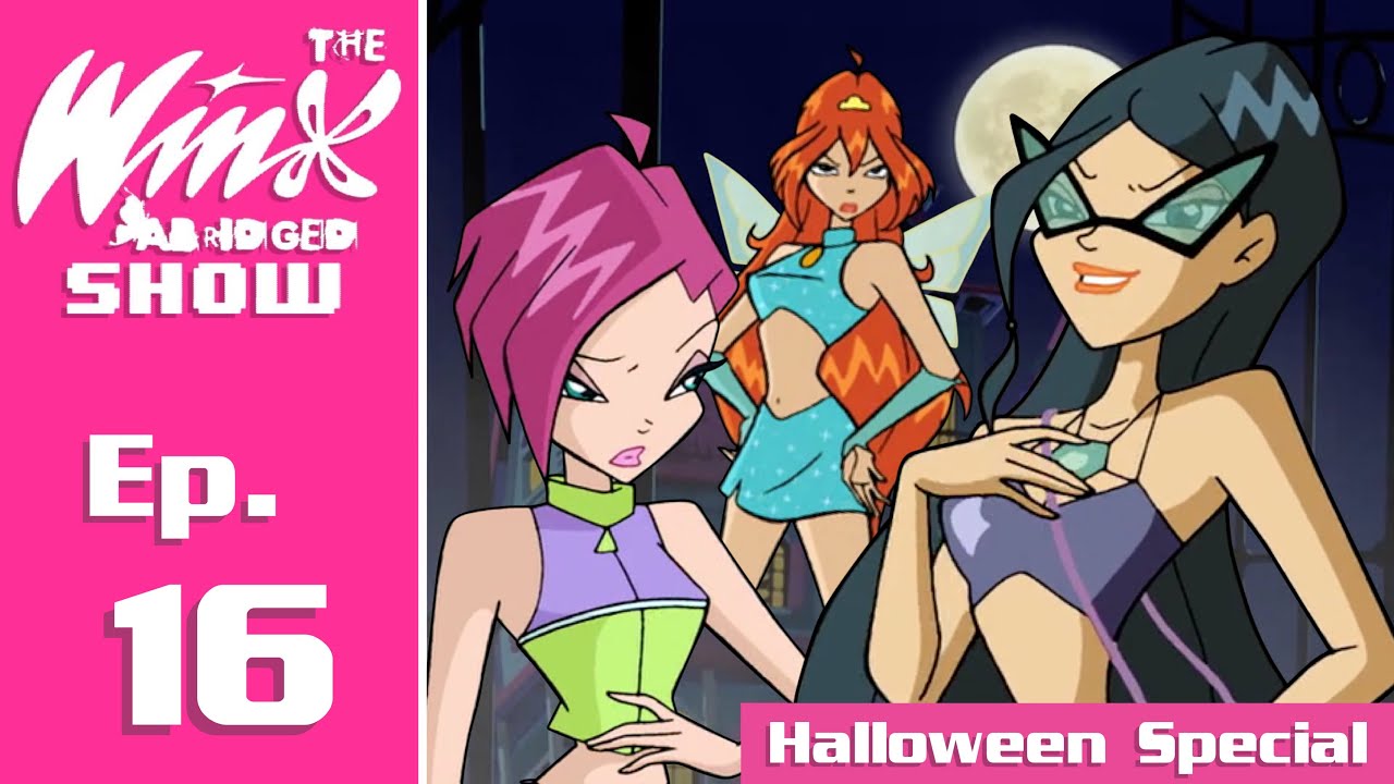 The Winx Abridged Show | EP 16: 