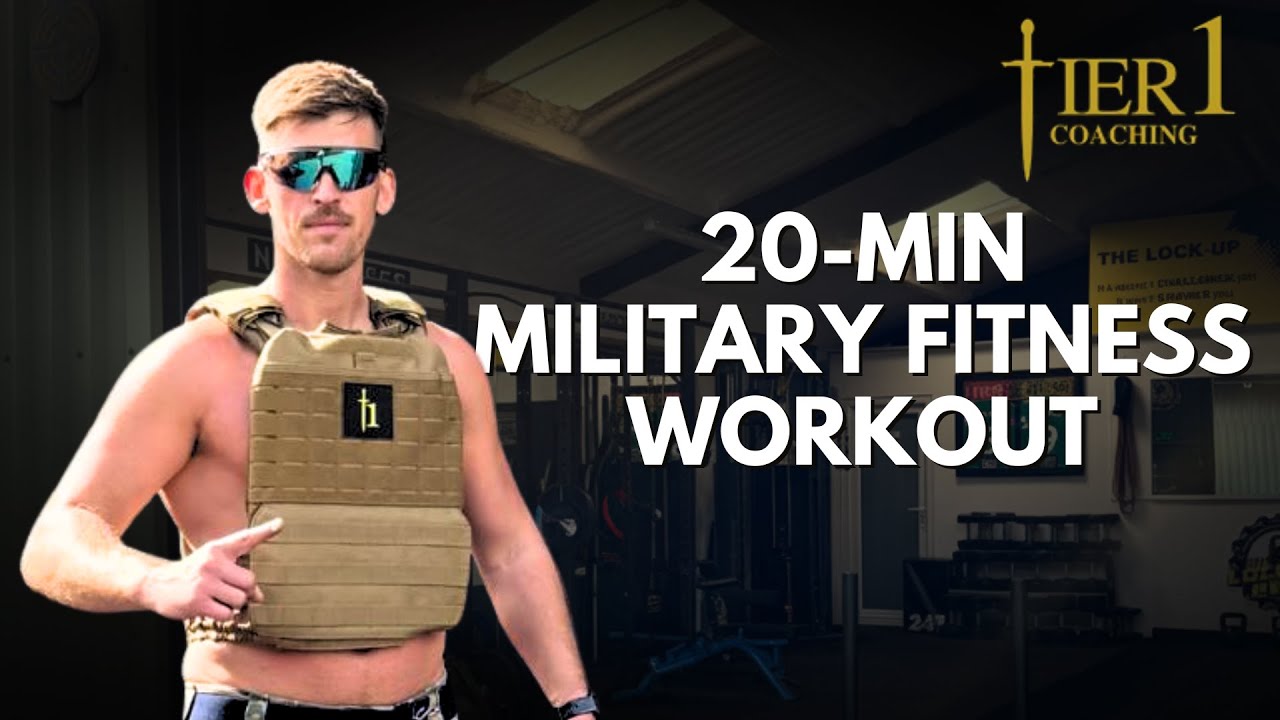 20 Minute Military Fitness Workout