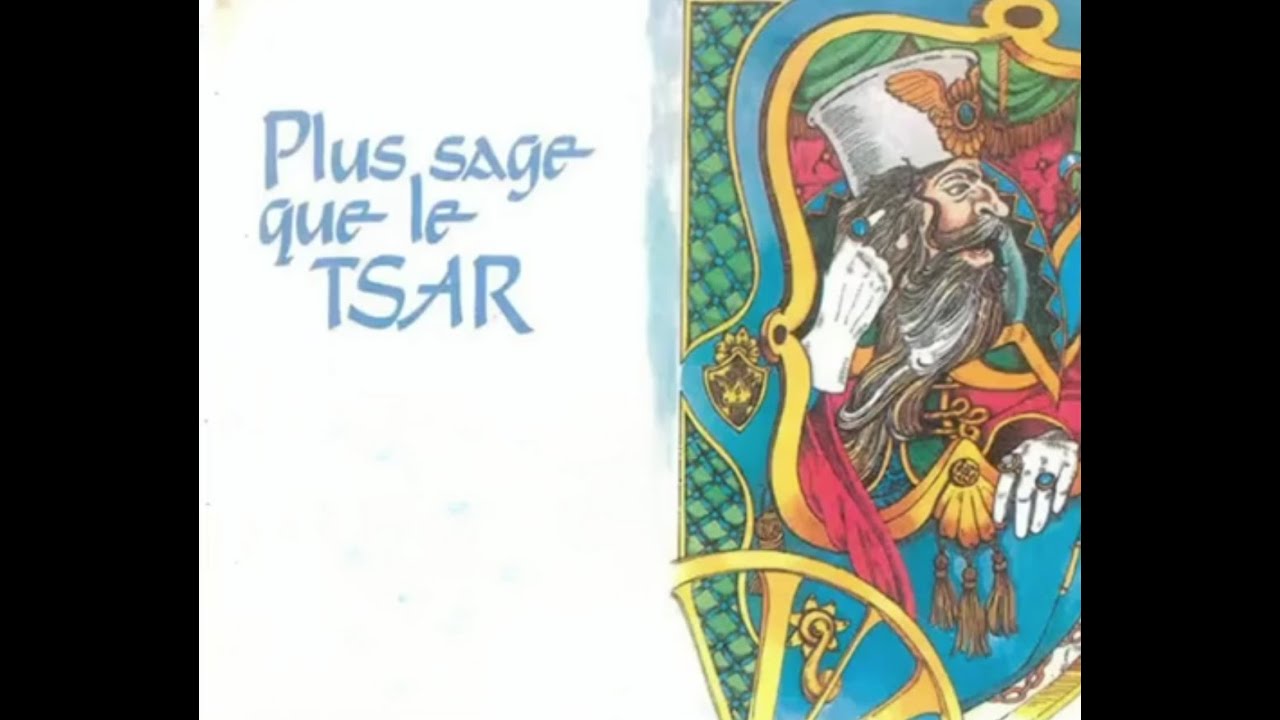 Plus sage que le tsar