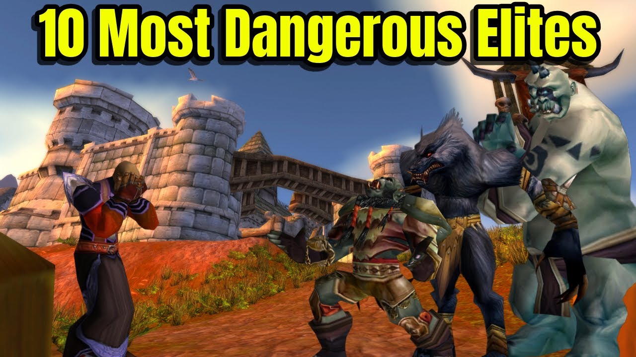 10 of the Most Dangerous Elites in Hardcore Classic WoW