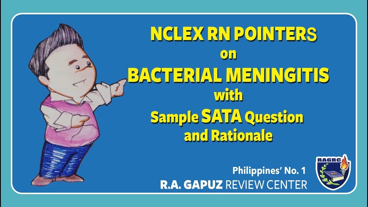 Gapuz Mentors: #PRIORITIZING NCLEX REVIEW on BACTERIAL MENINGITIS