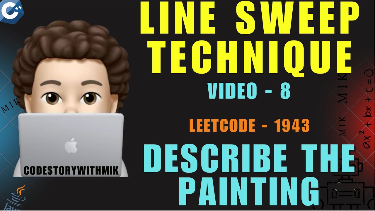 Describe the Painting | Leetcode 1943 | Line Sweep Technique Concepts & Questions - 8 | MIK