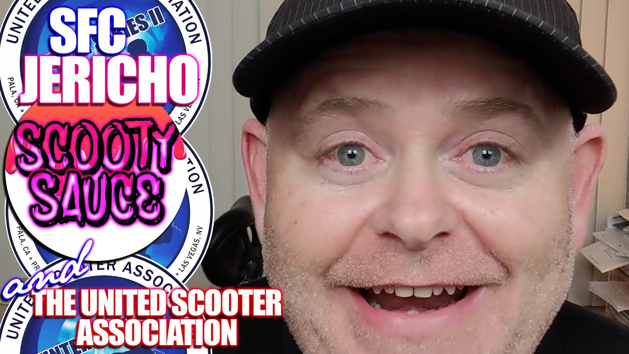 Scooty Sauce, SFC Jericho and the United Scooter Association - Episode 58