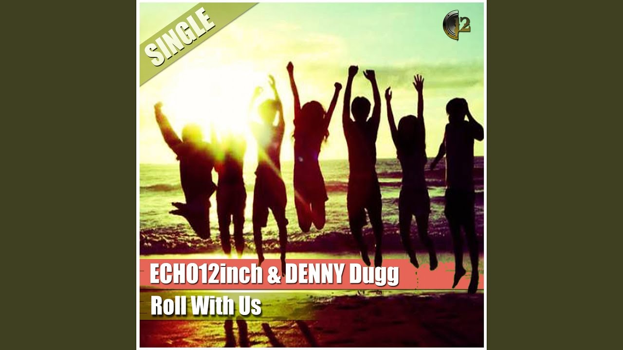 Roll With Us (Drummatic Mix)